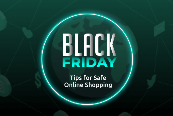 Black Friday Online Shopping Tips to Stay Safe Online