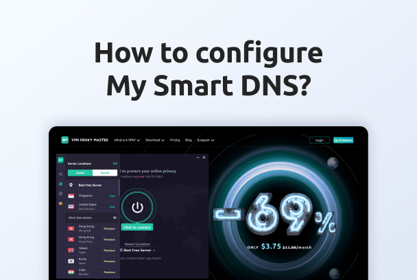 How to use Smart DNS