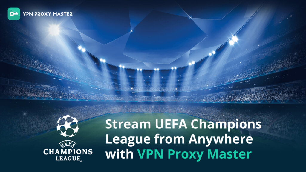 UEFA VPN